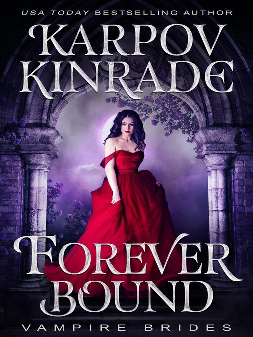 Title details for Forever Bound by Karpov Kinrade - Available